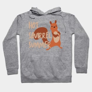 Hot Squirrel Summer T-Shirt, Fun Quirky Animal Tee, Perfect for Beach Vacations & BBQs, Unique Gift for Nature Lovers Hoodie